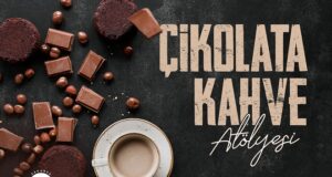 Çikolata ve Kahve Atölyesi’nde yeni dönem başlıyor