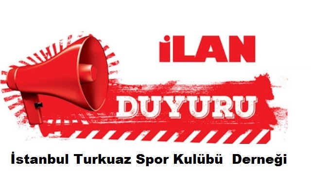İstanbul Turkuaz Spor Kulübü  Derneğin  genel kurul toplantısının 15  Nisan 2023  tarihininde