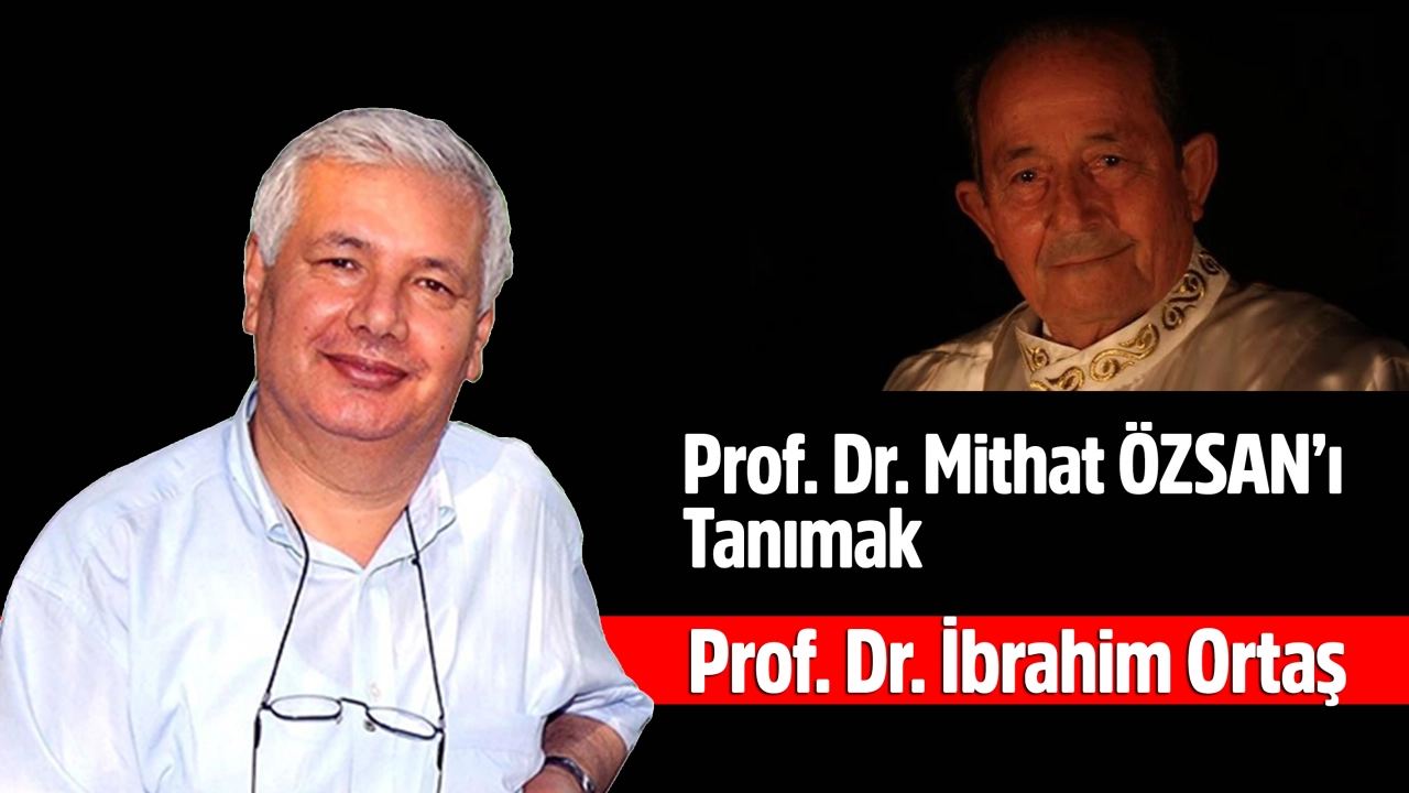 Küçük İşler ile Uğraşacak Kadar Zamanım Olmadı Diyebilen Rektörü Prof. Dr. Mithat ÖZSAN’ın Kaybı