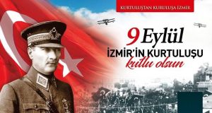 9 Eylül İzmir’in Kurtuluşu’nun 101. yıl dönümü