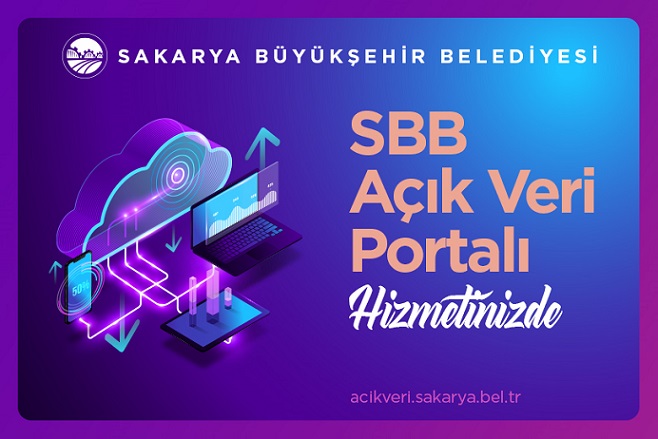 “Sakarya Büyükşehir Belediyesi Açık Veri Portalı” hizmete girdi