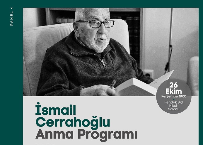 İSMAİL CERRAHOĞLU ANMA PROGRAMI
