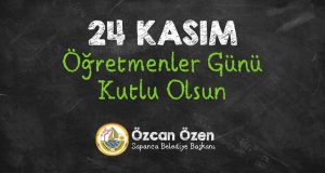 Başkan Özen’den 24 Kasım Öğretmenler Günü Kutlama Mesajı
