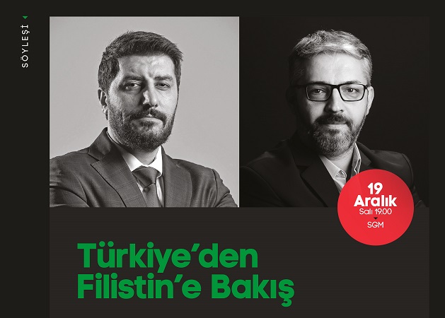 ‘Türkiye’den Filistin’e Bakış’ söyleşisi SGM’de gerçekleştirilecek