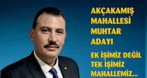 Akçakamış Muhtar adayı Serhat Demirtaş  Ek işimiz Değil Tek İşimiz Mahallemiz.