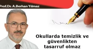 OKULLARDA TEMİZLİK ve GÜVENLİKTEN TASARRUF OLMAZ…