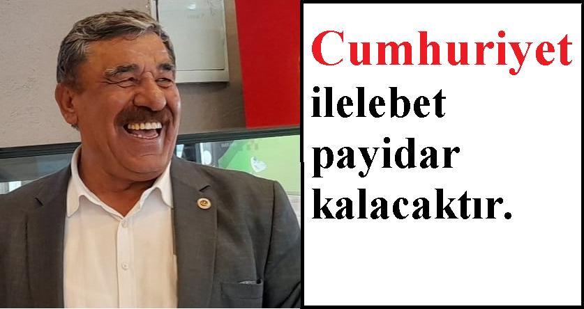 Ahmet ÖZTÜRK ‘den 29 Ekim Cumhuriyet Bayramı Mesajı