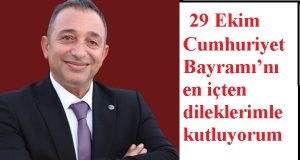 Başkan Mehmet Demir’den 29 Ekim Cumhuriyet Bayramı Mesajı