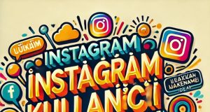 Instagram Kullanıcı Adı Oluşturma Aracı: Yaratıcı ve Benzersiz Kullanıcı Adları Bulma