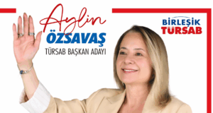 TÜRSAB Başkan Adayı Aylin ÖZSAVAŞ,  Turizmin geleceğini birlikte şekillendirmek için şimdi adım atın ve fark yaratın!