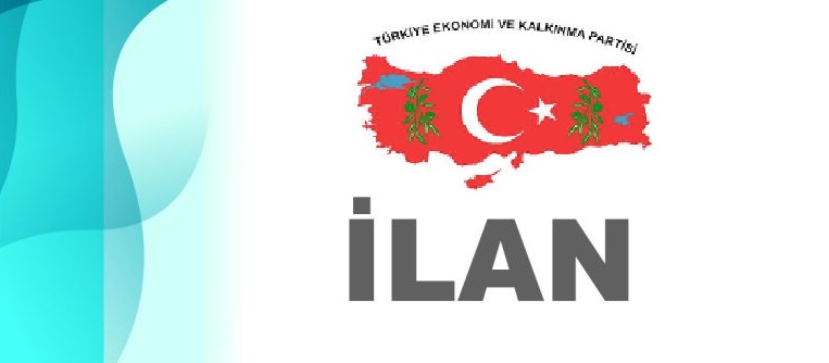 Türkiye Ekonomi ve Kalkınma  Partisi Olağanüstü Kurultayı İlanı