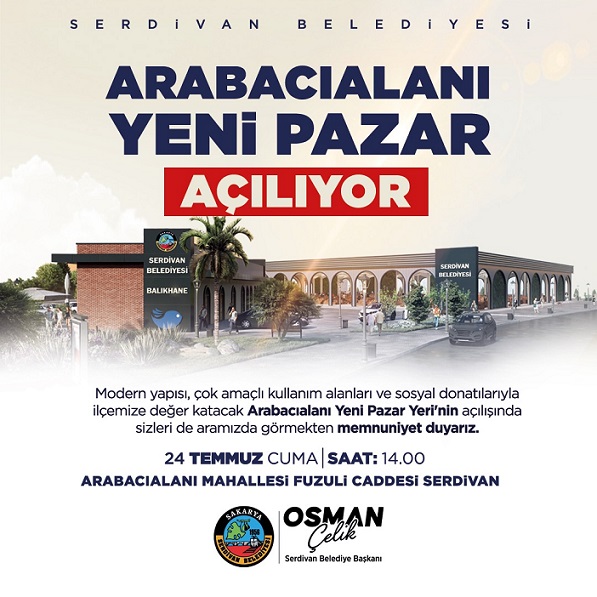 Serdivan’da Arabacıalanı Yeni Pazar Yeri Hizmete Açılıyor